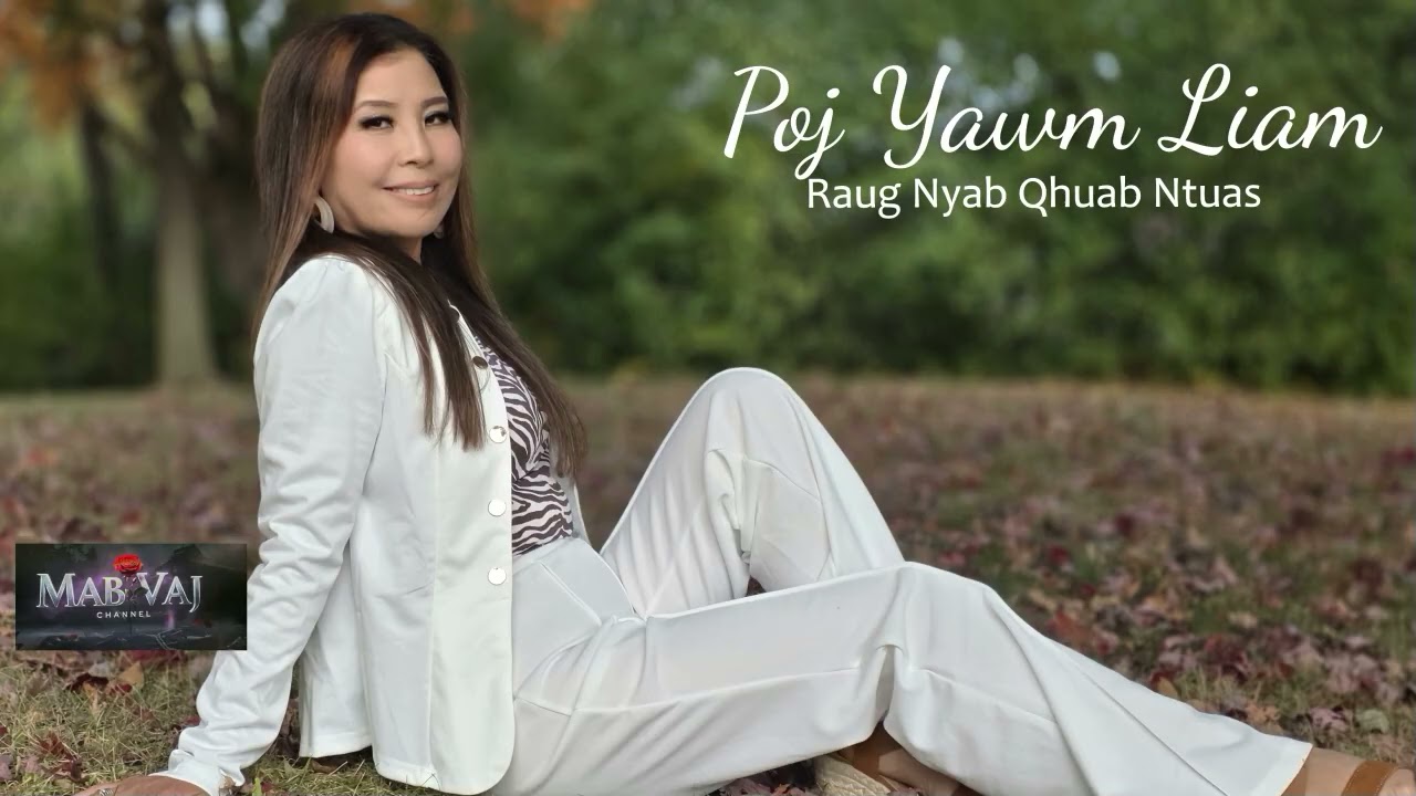 Poj Yawm Liam Raug Nyab Qhuab Ntuas~10/24/2025~