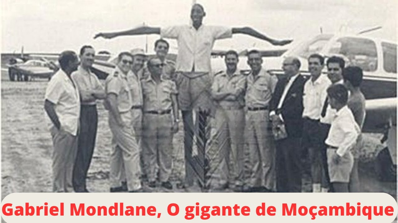 ✅ Gabriel Mondlane, o Gigante de Moçambique