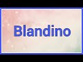 Blandino | Name Origin Meaning