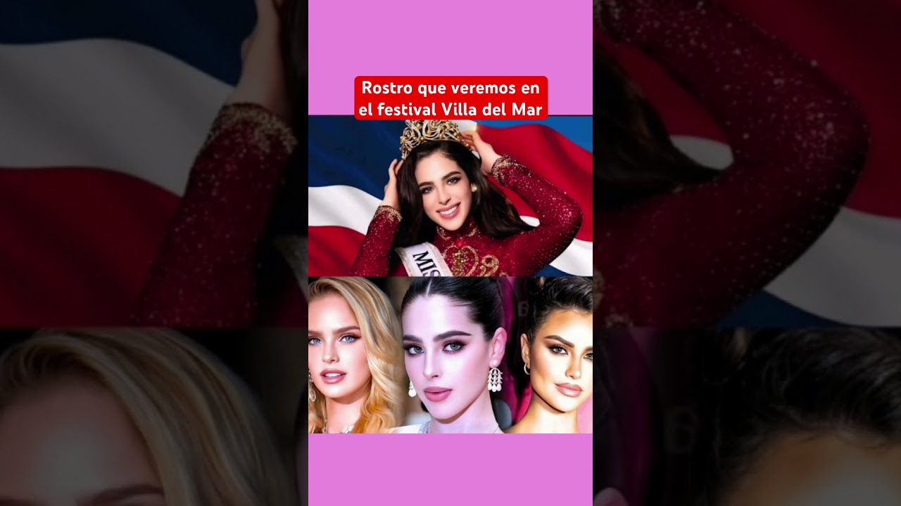 Miss universe 2025 y las reinas chilenas van para el festival Villa del Mar 