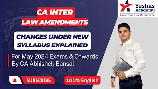 Amendments in CA Inter Law Under New Syllabus Applicable from May 2024 & Onwards