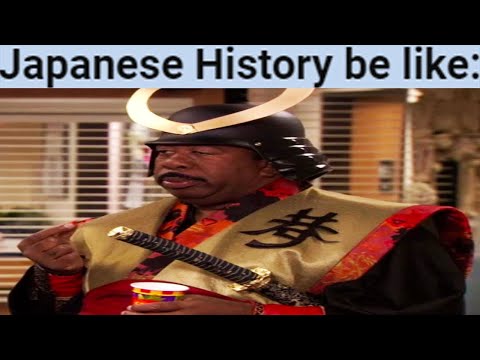Japanese History be like