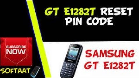 samsung e1282t hard reset