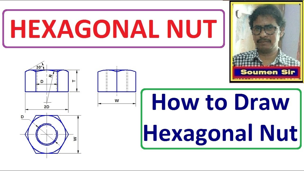 HEXAGONAL NUT How to draw hexagonal nut Engineering Drawing YouTube