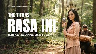 The Titans  Rasa Ini  Indonesian Ethnicjazz Fusion nadanuswantaramusik
