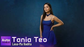 Tania Teo - Lasa-Ma Badita [Official Audio]