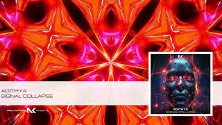 Adithya - Signal Collapse