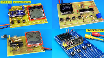 Create amazing electronic projects , Top 4 simple oscilloscope projects