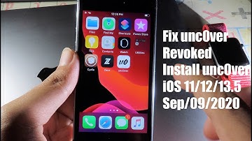[UPDATE] Fix & Install unc0ver FOR iOS 11/12/13.5 (Fix Revoked)