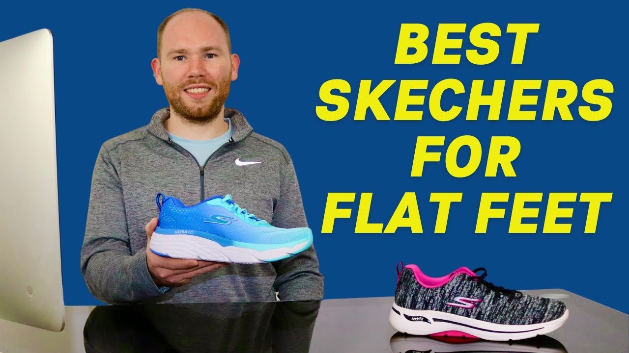 Best Skechers for Flat Feet | Best Shoes for Flat Feet - YouTube