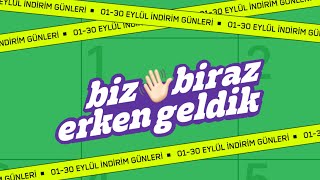 Pardoooon biz geldik. Evet biz biraz erken geldik.
