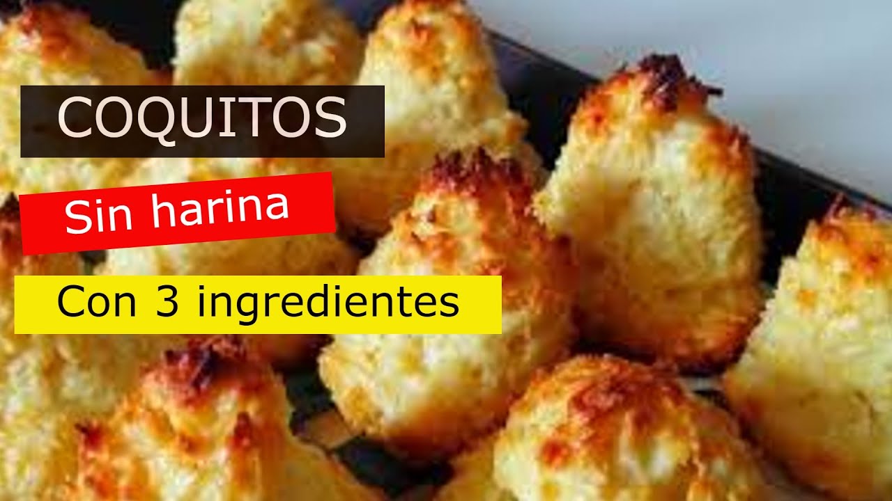 COQUITOS, sin harina con 3 ingredientes