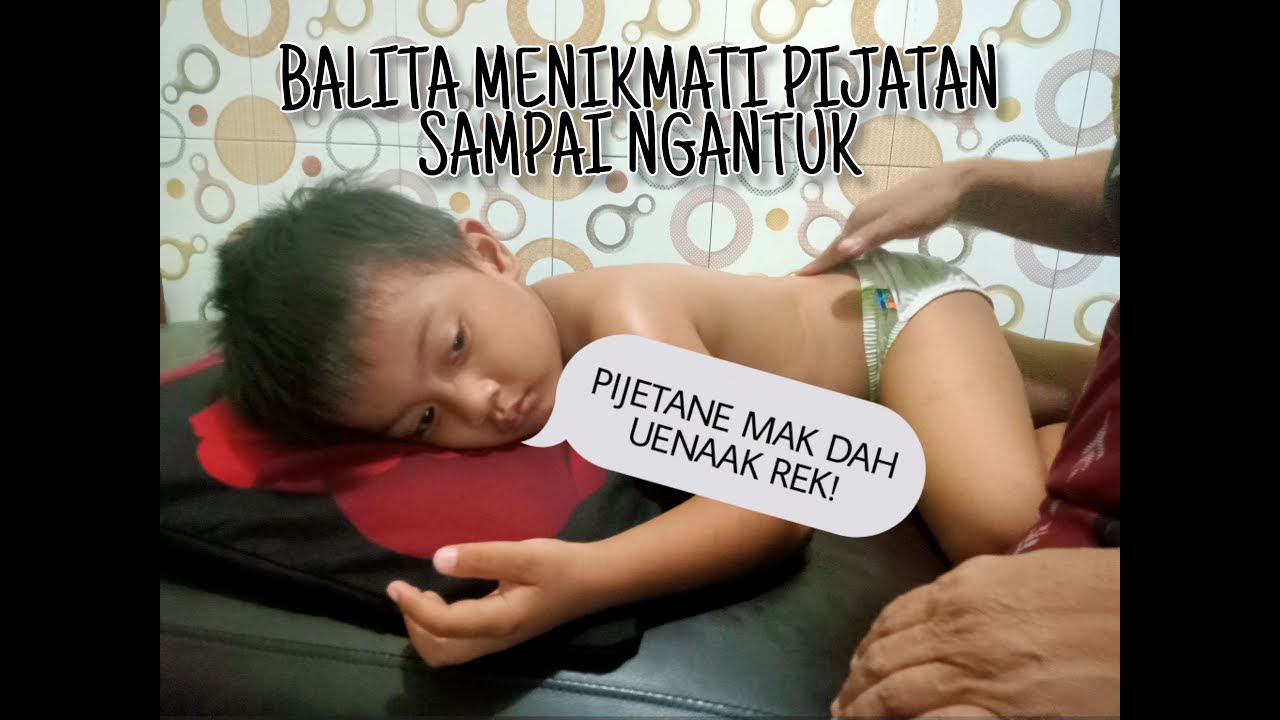 DILSHAD MINTA PIJAT LAGI | BALITA DOYAN PIJAT