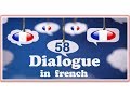 Dialogue in french 58