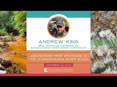 Abandoned Mine Drainage in the Susquehanna River Basin