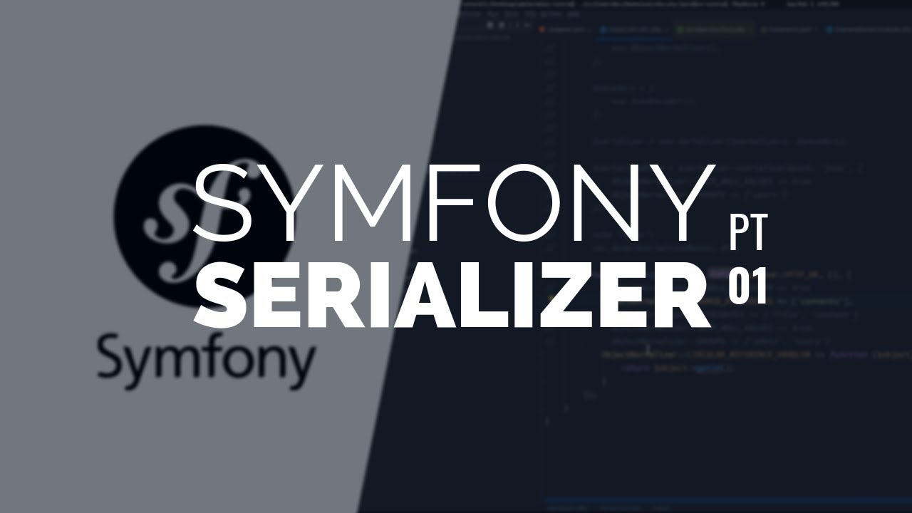 Exploring the Symfony Serializer - Part 1