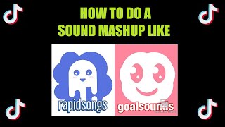 Download Lagu How To Make A TikTok Mashup like GoalSounds and RapidSongs Download Lagu How To Make A TikTok Mashup like GoalSounds and RapidSongs