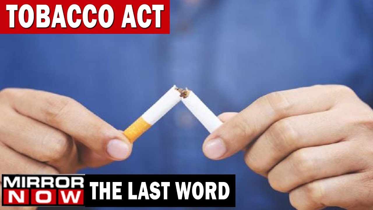 Government mulls amendment of Tobacco Act, What will help curb smoking