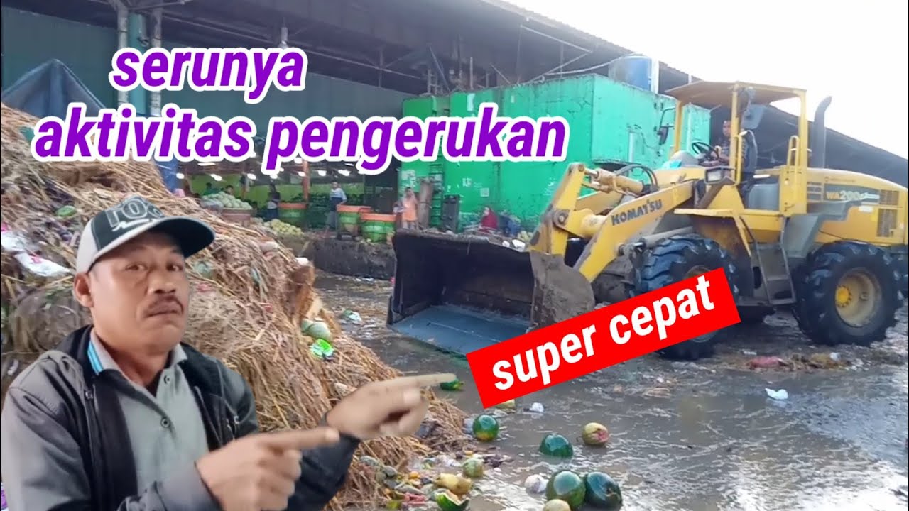 cara cepat !! serunya pengerukan sampah di lingkar luar.
