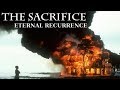 The Sacrifice - Eternal Recurrence | Renegade Cut