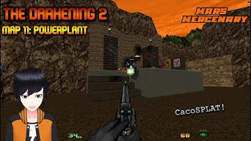 Doom 2 | The Darkening 2 + Mars Mercenary v1.1 | Map 11: Powerplant
