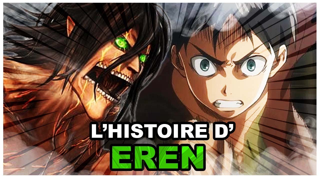 LHistoire de Eren Jger Attaque des Titans