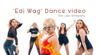 Zae - Edi Wag Dance Video