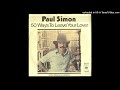 Paul Simon 50 Ways To Leave Your Lover Extended 1975 mp3