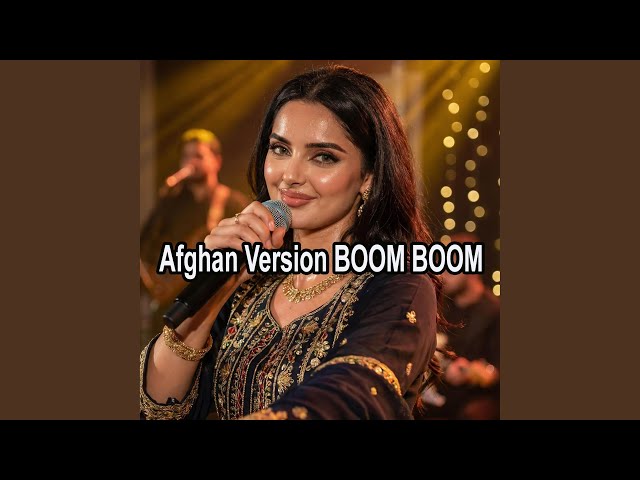 Boom Boom Afghan Tajik