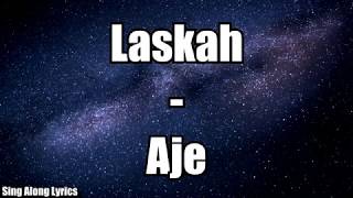 Video thumbnail of "Laskah - Aje [Lyrics]"