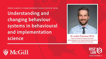 Dr Justin Presseau: Understanding and Changing Behaviour Systems | McGill RISE³ LAB Seminar