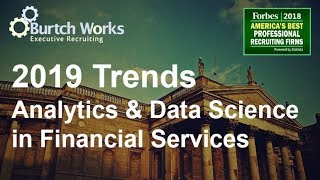 2019 Trends: Data Science & Analytics in Financial Services