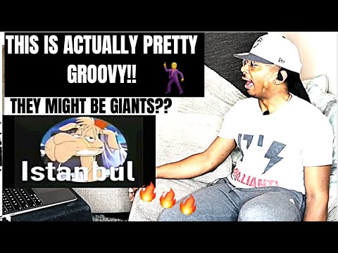 CAUGHT ME OFF GUARD..| THEY MIGHT BE GIANTS "Istanbul (Not Constantinople)" REACTION