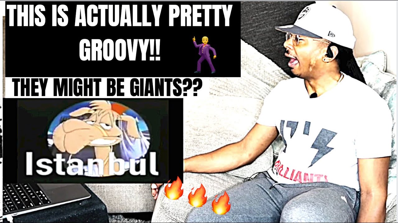 CAUGHT ME OFF GUARD..| THEY MIGHT BE GIANTS "Istanbul (Not Constantinople)" REACTION