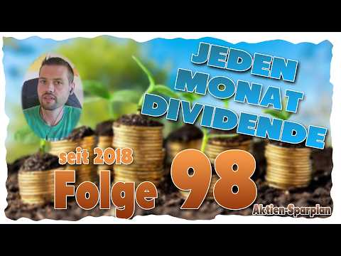 Monthly Dividends - Episode 98 (April)