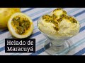 SÓLO 3 INGREDIENTES - HELADO de MARACUYÁ | Victoria Abanto