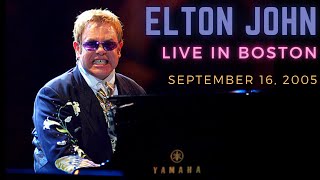 Elton John - Live in Boston (September 16th, 2005) (Audience Recording)