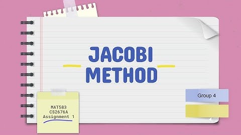 MAT583 Applied Numerical Methods (Jacobi Method)