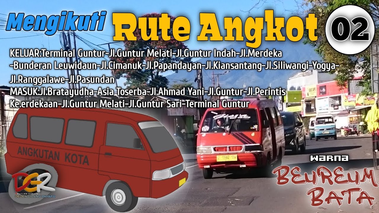 Rute Angkot 02 Garut || Warna Beureum Bata