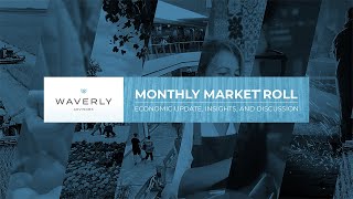 Waverly Monthly Market Roll - July 2024
