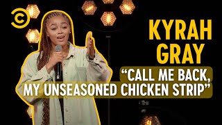 Why Doesn't Kyrah Gray Date Englishmen? | Comedy Central Live