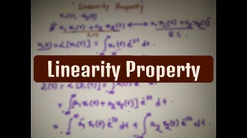 Linearity Property of Laplace Transform