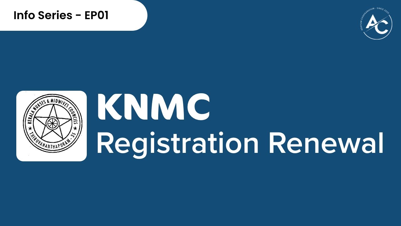 KNMC Registration renewal First time renewal DETAILED EXPLANATION