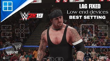 WWE 2K19 ON ANDROID ?!🤯 | BEST WINLATOR SETTINGS FOR LOW END DEVICES 🔥