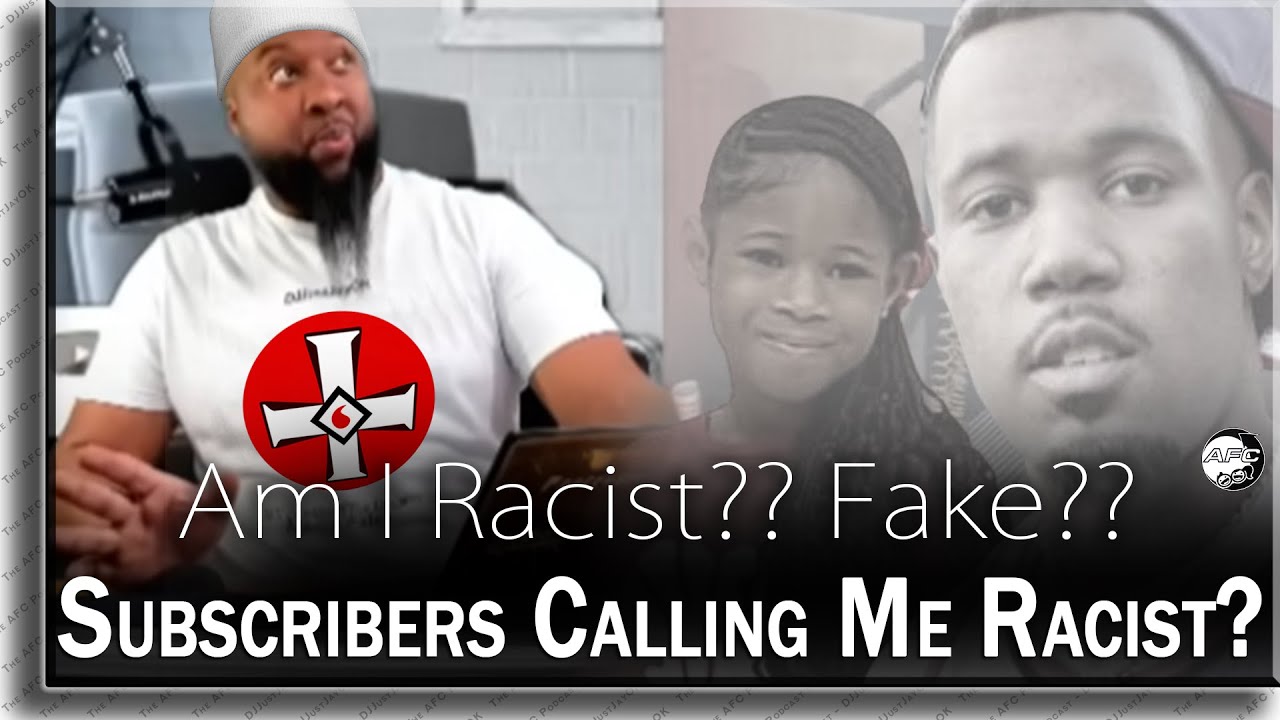 Why Are My Subscribers Calling Me Racist & Fake?? AFC, Lemme Know Your ...