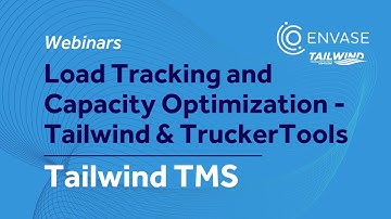Real Time Load Tracking and Capacity Optimization - Tailwind & Trucker Tools | Tailwind TMS Webinars