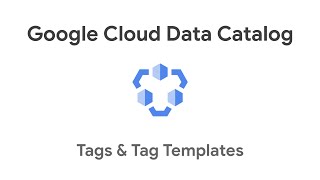 Google Cloud Data Catalog  - Tags & Tag Templates (Medium article)