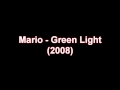 Mario Barrett - Green Light