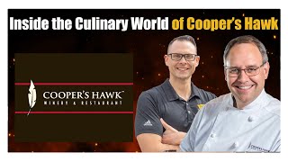 Inside the Culinary World of Cooper’s Hawk with Matt McMillin