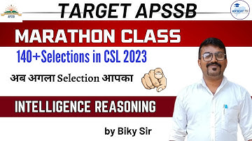 REASONING MARATHON CLASS  I APSSB CSL 2024 I APSSB EXAMS